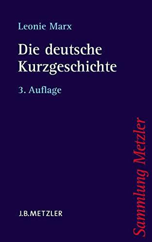 Die deutsche Kurzgeschichte (Sammlung Metzler)