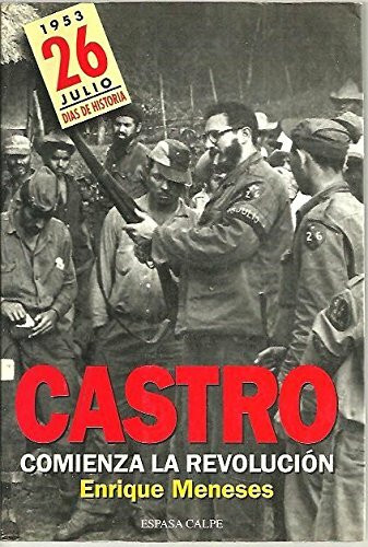 Castro comienza la revolucion
