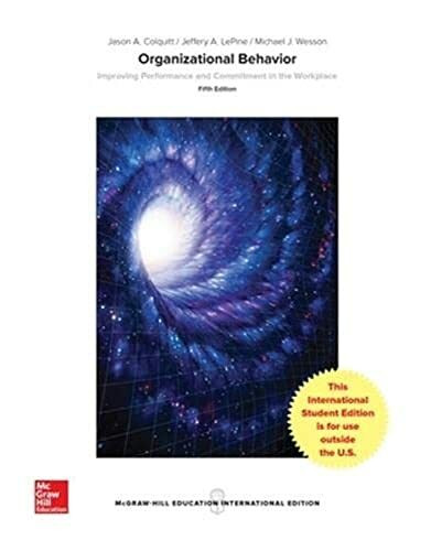ISE ORGANIZATIONAL BEHAVIOR: IMPROVING PERFORMANCE & COMMITMENT IN THE WORKPLACE
