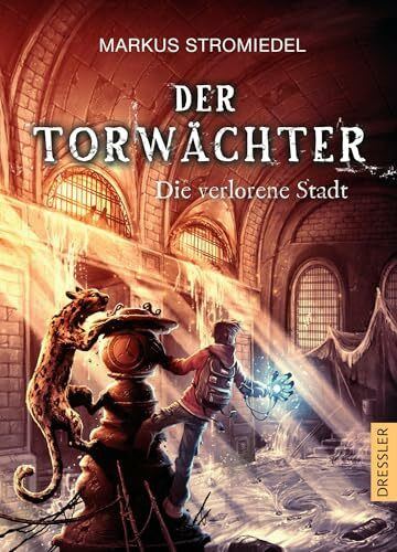 Der Torwächter 2. Die verlorene Stadt