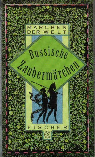 Russische Zaubermärchen (Fischer Taschenbücher)
