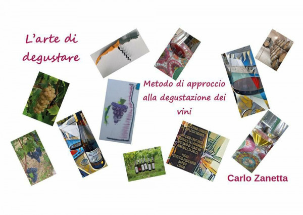 L'arte di degustare. Metodo di approccio alla degustazione dei vini