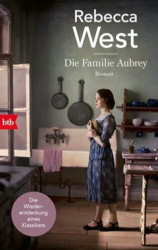 Die Familie Aubrey: Roman - Neuübersetzung des Klassikers mit einem Vorwort von Andrés Barba