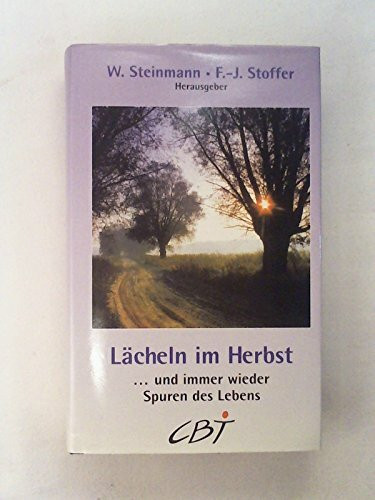 Lächeln im Herbst. ... und immer wieder Spuren des Lebens