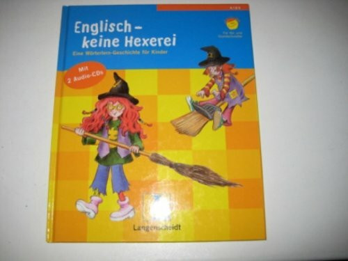 Englisch - keine Hexerei, m. 2 Audio-CDs. Eine Wörterlern-Geschichte für Kinder. Für Vor- und Grundschulalter