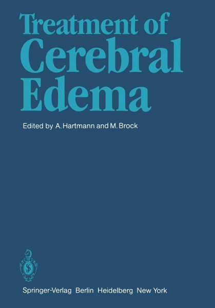 Treatment of Cerebral Edema: Symposium on Medical Treatment of Brain Edema : 7th International Congress of Neurological Surgery : Papers