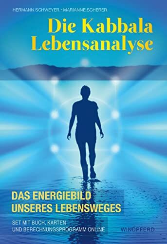Die Kabbala Lebensanalyse: Das Energiebild unseres Lebensweges – Set mit Buch, Karten und Berechnungsprogramm online