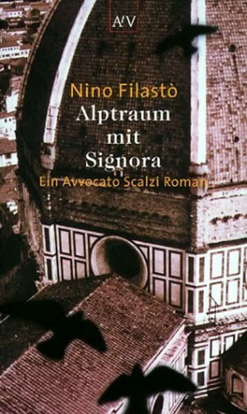 Alptraum mit Signora: Ein Avvocato Scalzi Roman (Avvocato Scalzi ermittelt, Band 2)