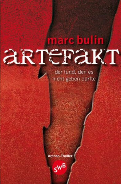 Artefakt: Der Fund, den es nicht geben dürfte