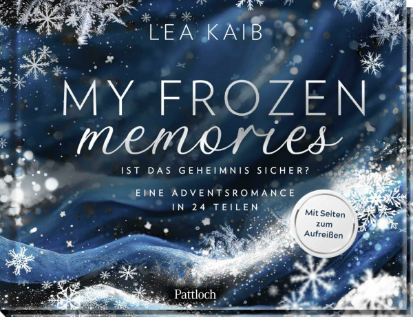 My Frozen Memories: Ist das Geheimnis sicher? | Romantic Suspense meets Adventskalender | Adventskalender-Buch in 24 Teilen (Advents-Romance)