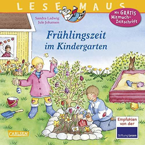 LESEMAUS 45: Frühlingszeit im Kindergarten: Neuausgabe (45)