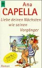 Liebe deinen Nächsten wie seinen Vorgänger