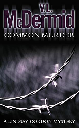 Common Murder: The gripping and twisty thriller from the bestselling author of the Allie Burns and Karen Pirie series (Lindsay Gordon Crime Series) Common Murder: The gripping and twisty thriller from the bestselling author of the Allie Burns and Karen Pirie series (Lindsay Gordon Crime Series)