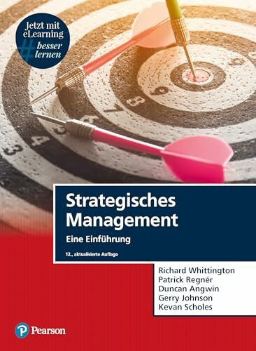 Strategisches Management. Mit eLearning-Zugang: Eine Einführung (Pearson Studium - Economic BWL)