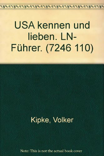 USA kennen und lieben. LN- Führer. (7246 110)