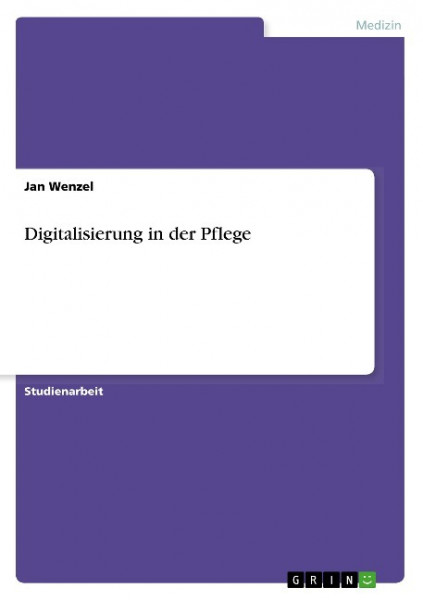 Digitalisierung in der Pflege