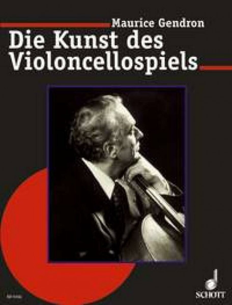 Die Kunst des Violoncellospiels: Violoncello.