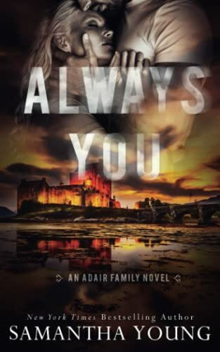 Always You (The Adair Family Series, Band 3)