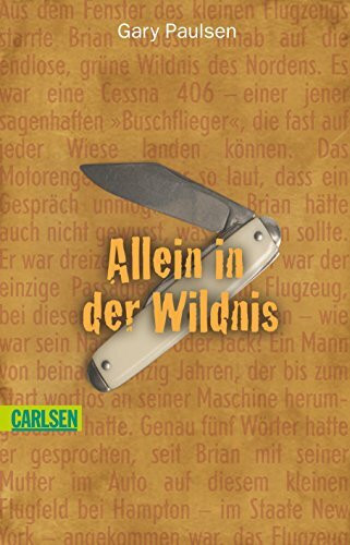 Allein in der Wildnis (CarlsenTaschenBücher)