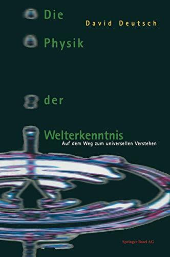 Die Physik der Welterkenntnis