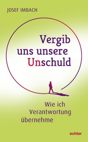 Vergib uns unsere Unschuld