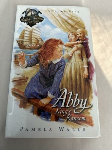 King's Ransom (ABBY AND THE SOUTH SEAS ADVENTURES)