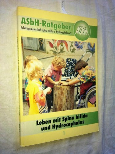 Leben mit Spina bifida und Hydrocephalus: Ein Ratgeber