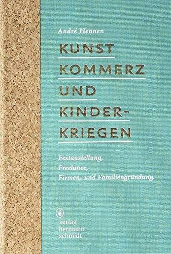 Kunst, Kommerz und Kinderkriegen: Festanstellung, Freelance, Firmen- und Familiengründung