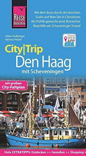 Reise Know-How CityTrip Den Haag mit Scheveningen: Reiseführer mit Faltplan und kostenloser Web-App