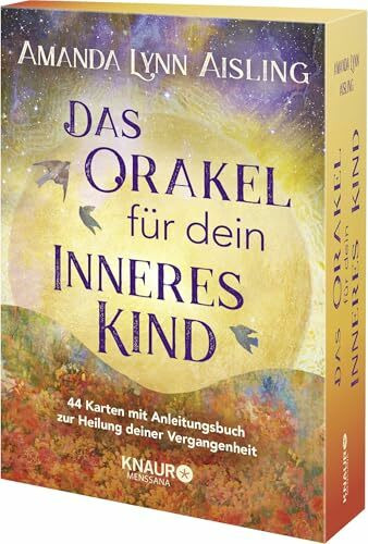 Das Orakel für dein inneres Kind: 44 Karten mit Anleitungsbuch zur Heilung deiner Vergangenheit | Orakelkarten zur inneren Befreiung
