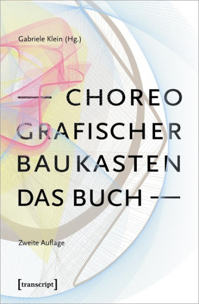 Choreografischer Baukasten. Das Buch