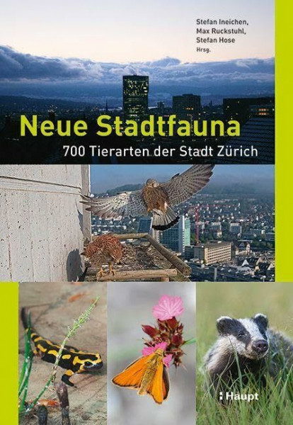 Neue Stadtfauna: 700 Tierarten der Stadt Zürich