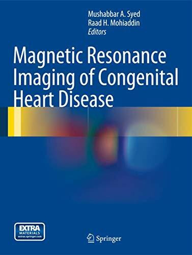 Magnetic Resonance Imaging of Congenital Heart Disease: Extra Materials extra.springer.com