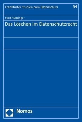 Das L�schen im Datenschutzrecht