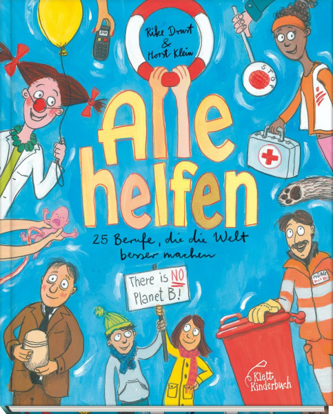 Alle helfen: 25 Berufe, die die Welt besser machen | Ein Bilderbuch ab 5 Jahren