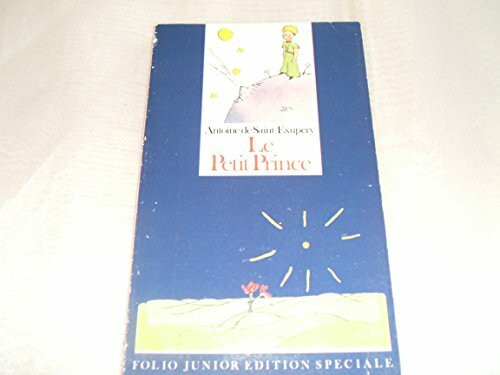 Gallimard Le Petit Prince (Folio Junior Edition Speciale, Band 453)