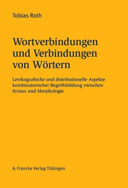 Wortverbindungen und Verbindungen von Wörtern