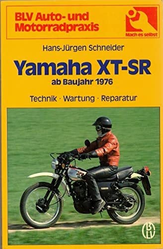 Yamaha XT- SR ab Baujahr 1976. XT 500, SR 500, XT 250, SR 250 E, XT550, XT600 Z.
