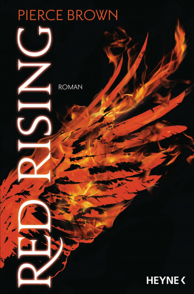 Red Rising: Roman (Red-Rising-Reihe, Band 1)