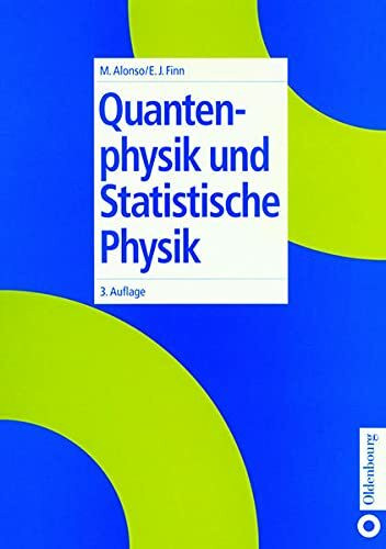 Quantenphysik und Statistische Physik
