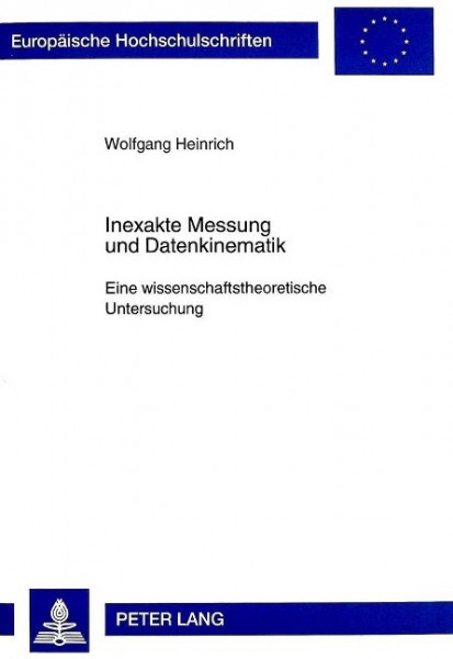 Inexakte Messung und Datenkinematik