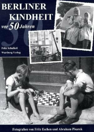 Berliner Kindheit vor 50 Jahren