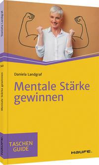 Mentale Stärke gewinnen