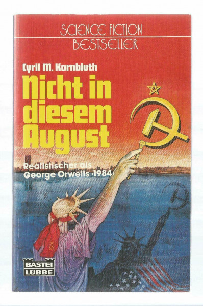 Nicht in diesem August. ( Science Fiction).