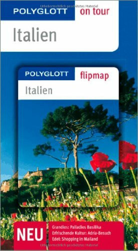 Italien - Buch mit flipmap: Polyglott on tour Reiseführer