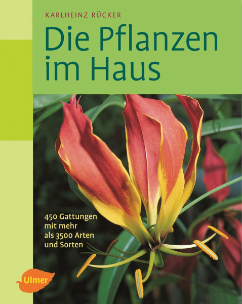Die Pflanzen im Haus: Sonderausgabe