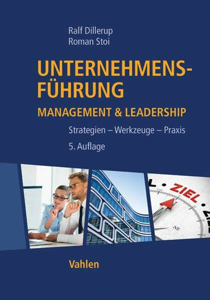 Unternehmensführung: Management & Leadership
