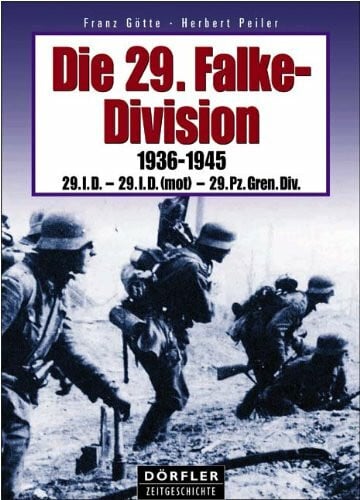 Die 29. Falke-Division 1936-1945