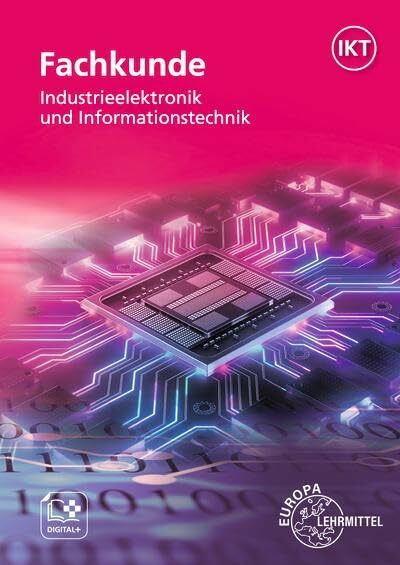 Fachkunde Industrieelektronik und Informationstechnik: Geräte- und Systemtechnik, Automatisierungstechnik