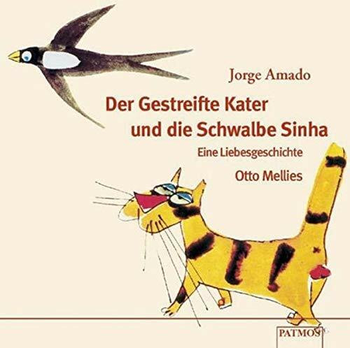 Der gestreifte Kater und die Schwalbe Sinah. CD